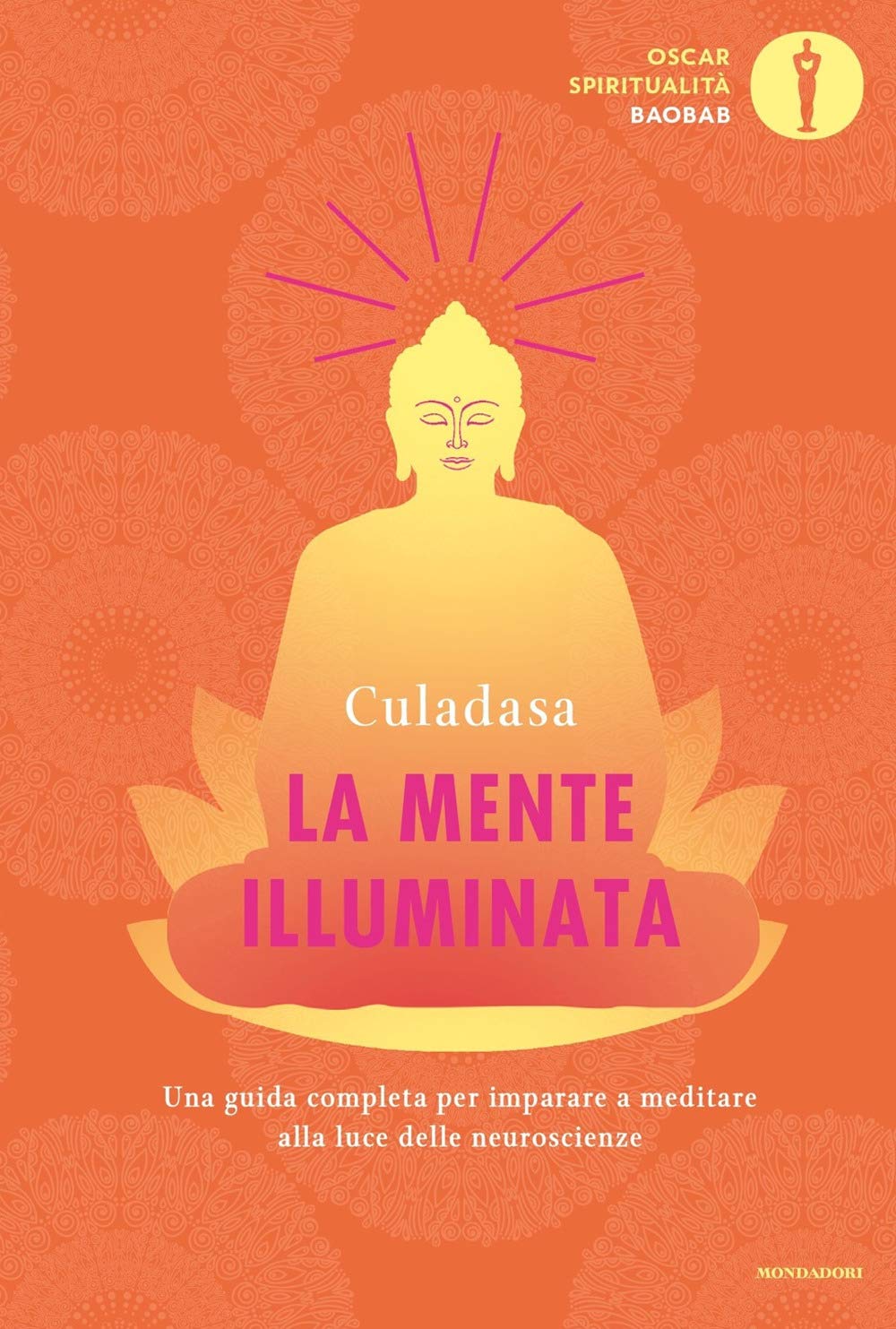 La mente illuminata (Oscar baobab. Spiritualità) Philosophy