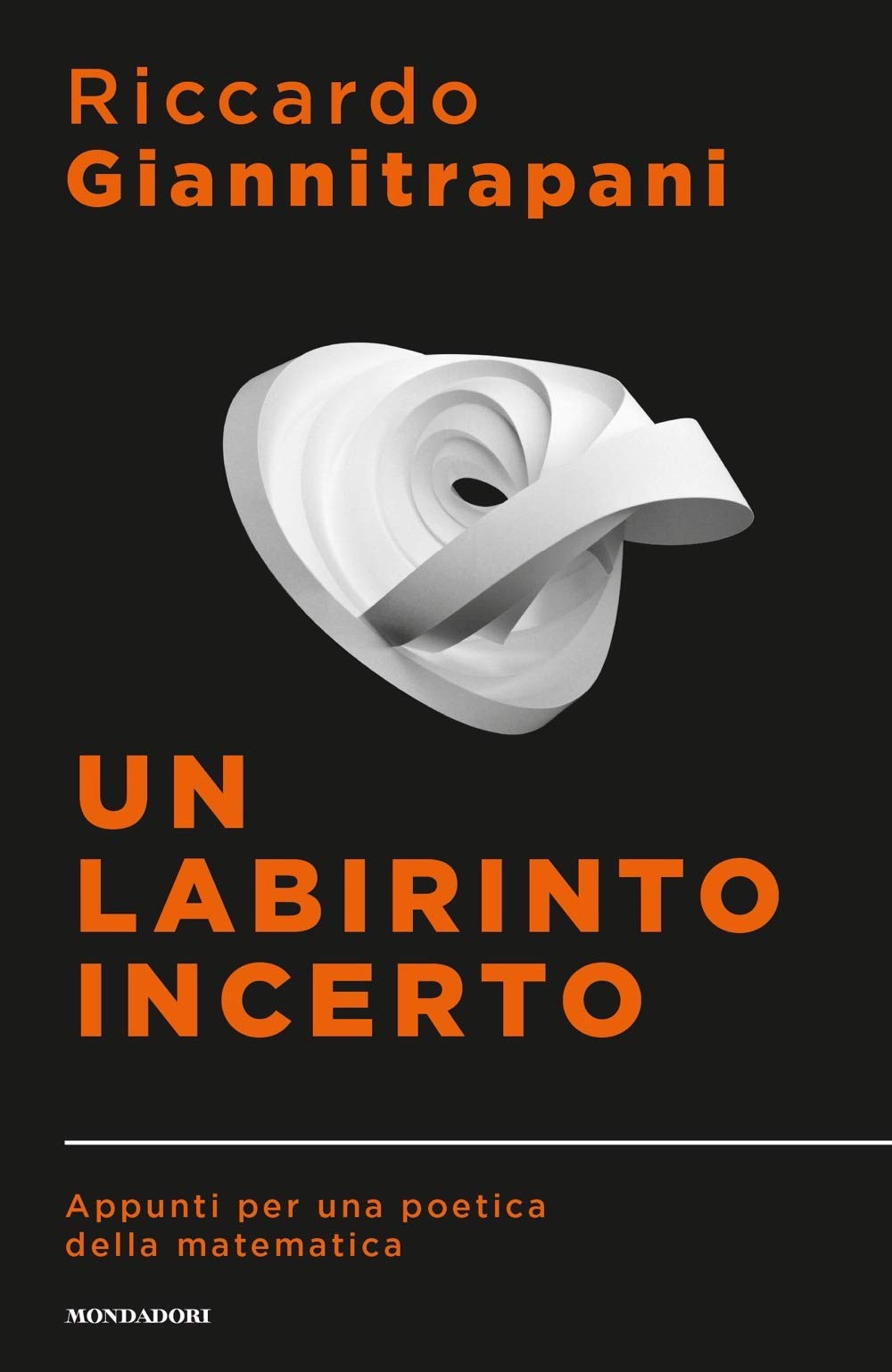 Un labirinto incerto. Appunti per una poetica della matematica book