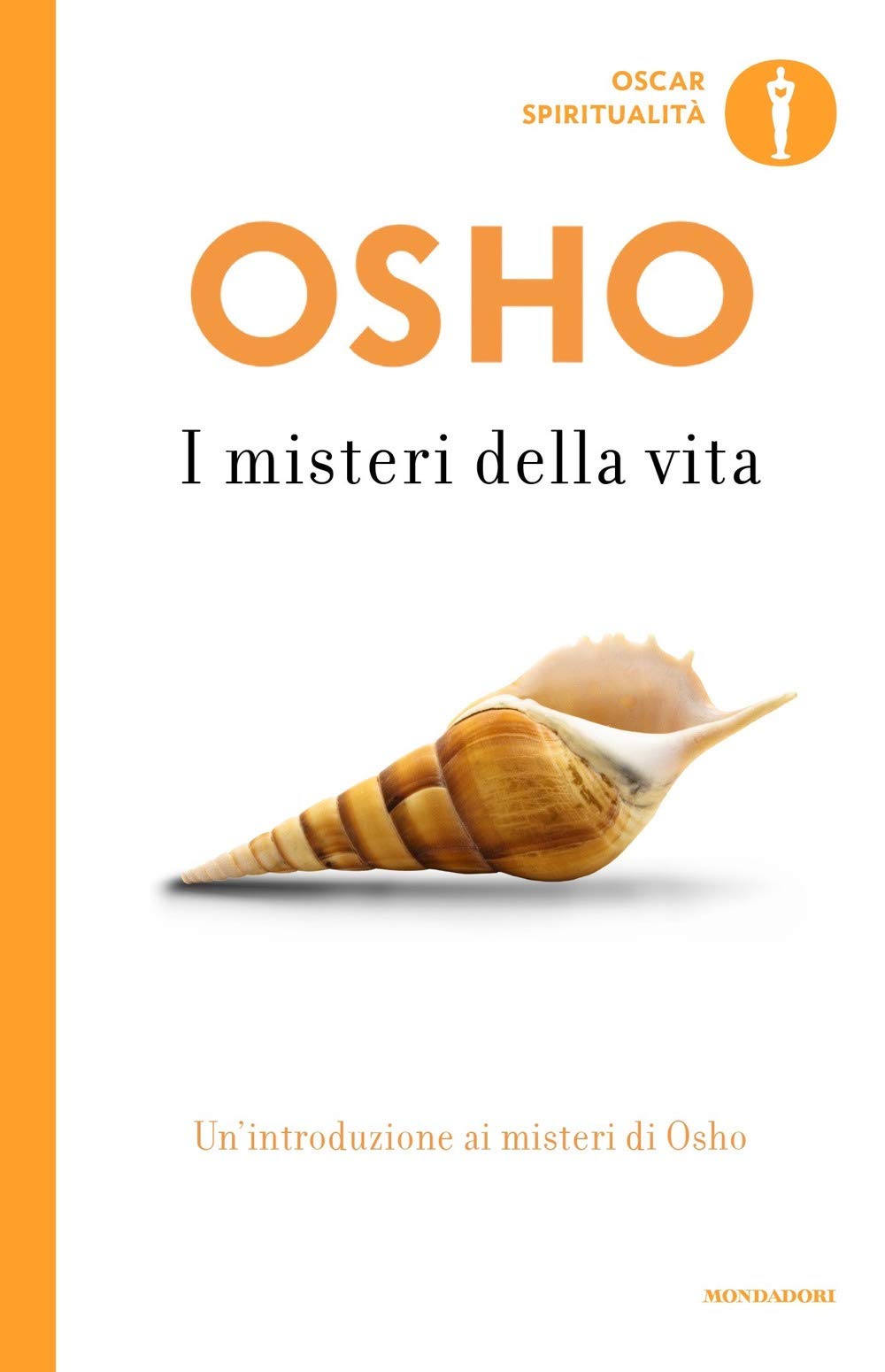 I misteri della vita. Un'introduzione alla visione di Osho book