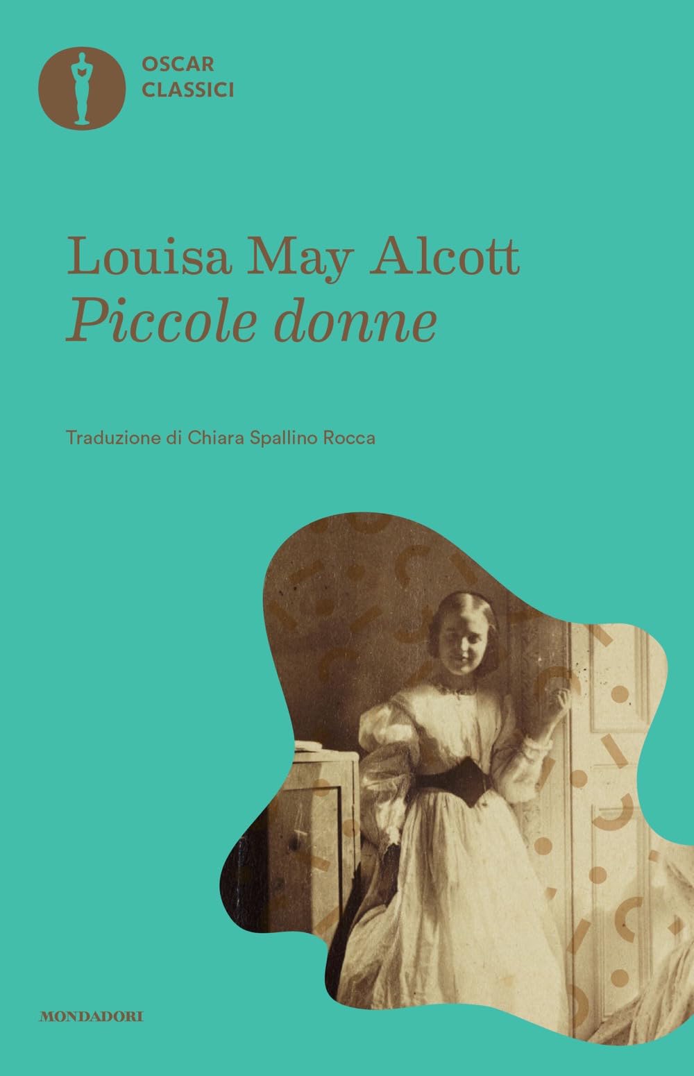 Piccole donne (Oscar classici, Band 180) Classics