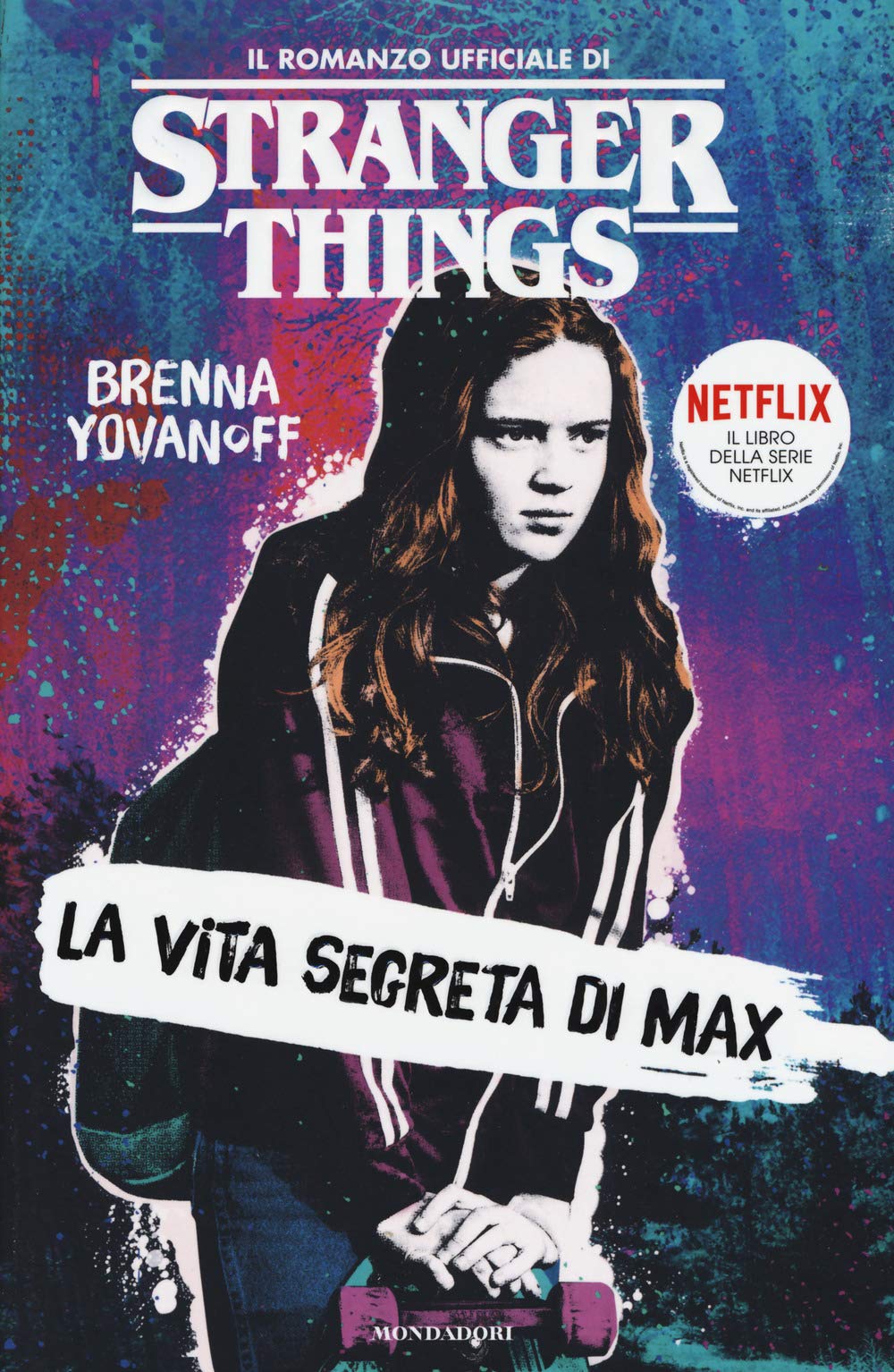 La vita segreta di Max. Il romanzo ufficiale di Stranger Things (I Grandi) Fantasy & Sci-Fi