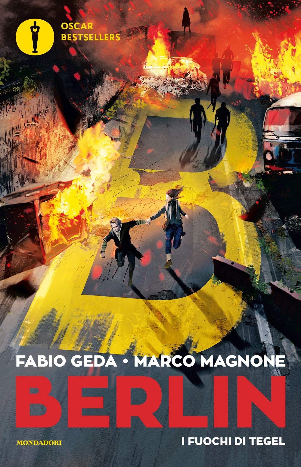 I fuochi di Tegel. Berlin (Vol. 1) (Oscar bestsellers) Fantasy & Sci-Fi