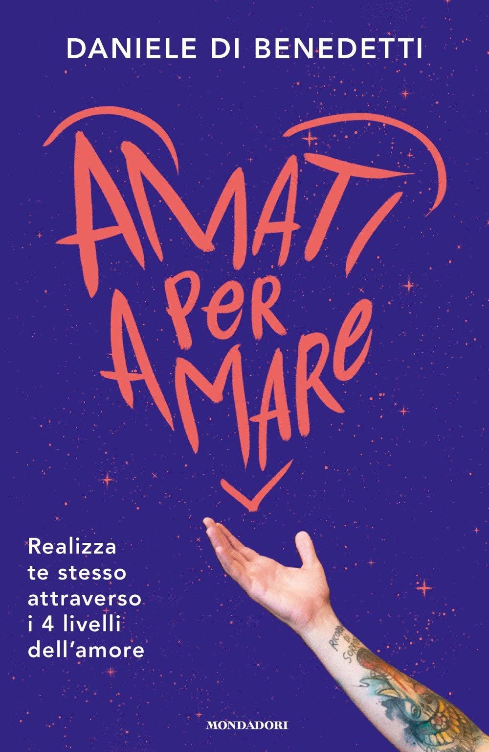 Amati per amare. Realizza te stesso attraverso i 4 livelli dell'amore Lifestyle