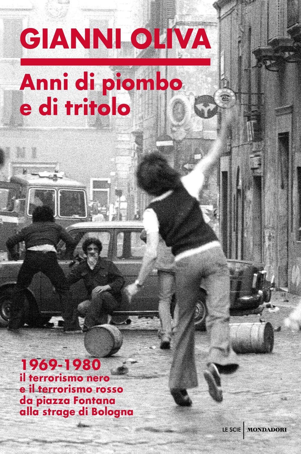 Anni di piombo e di tritolo.1969-1980. book
