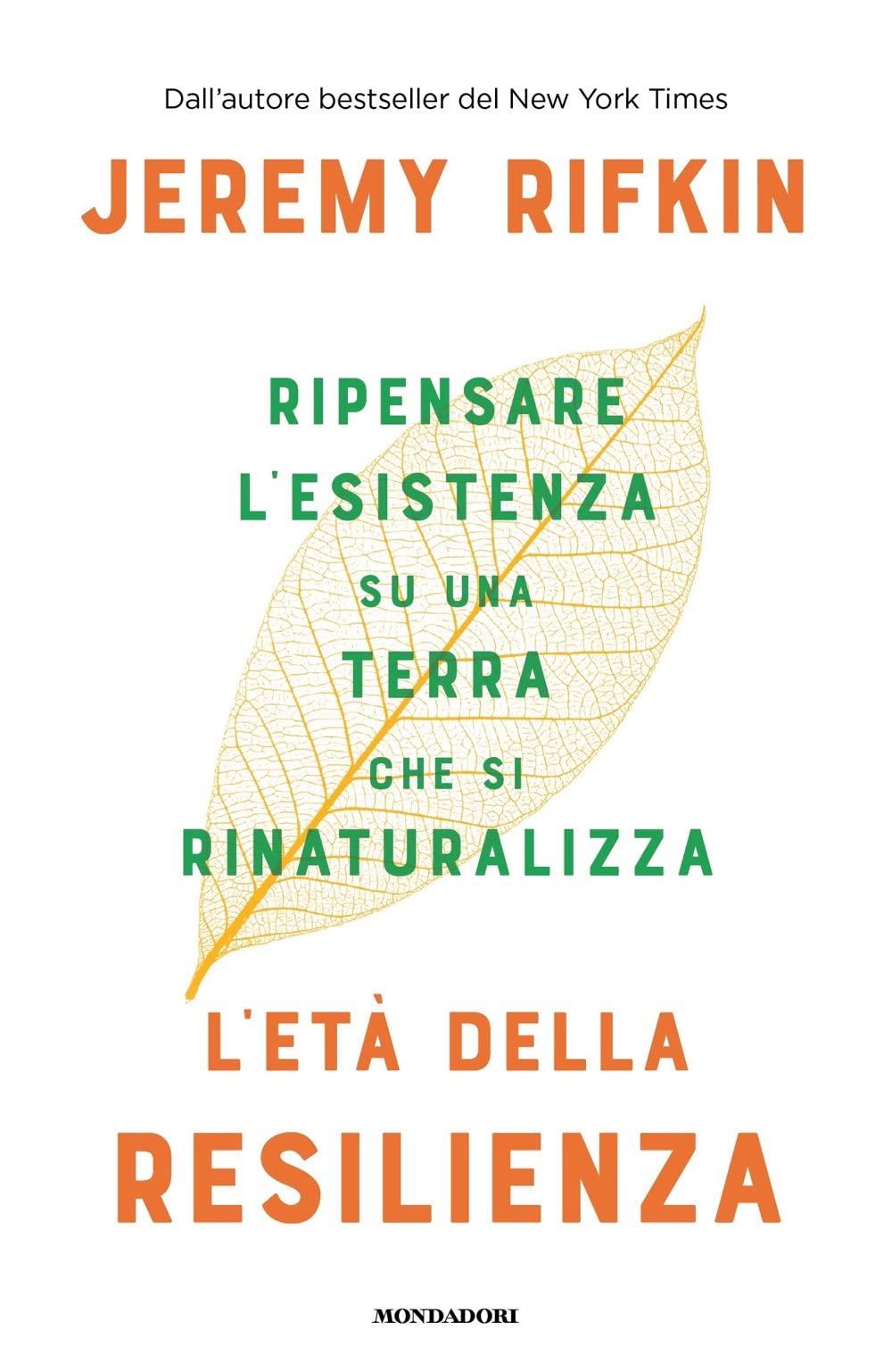L' età della resilienza. Ripensare l'esistenza su una Terra che si rinaturalizza Non-fiction books