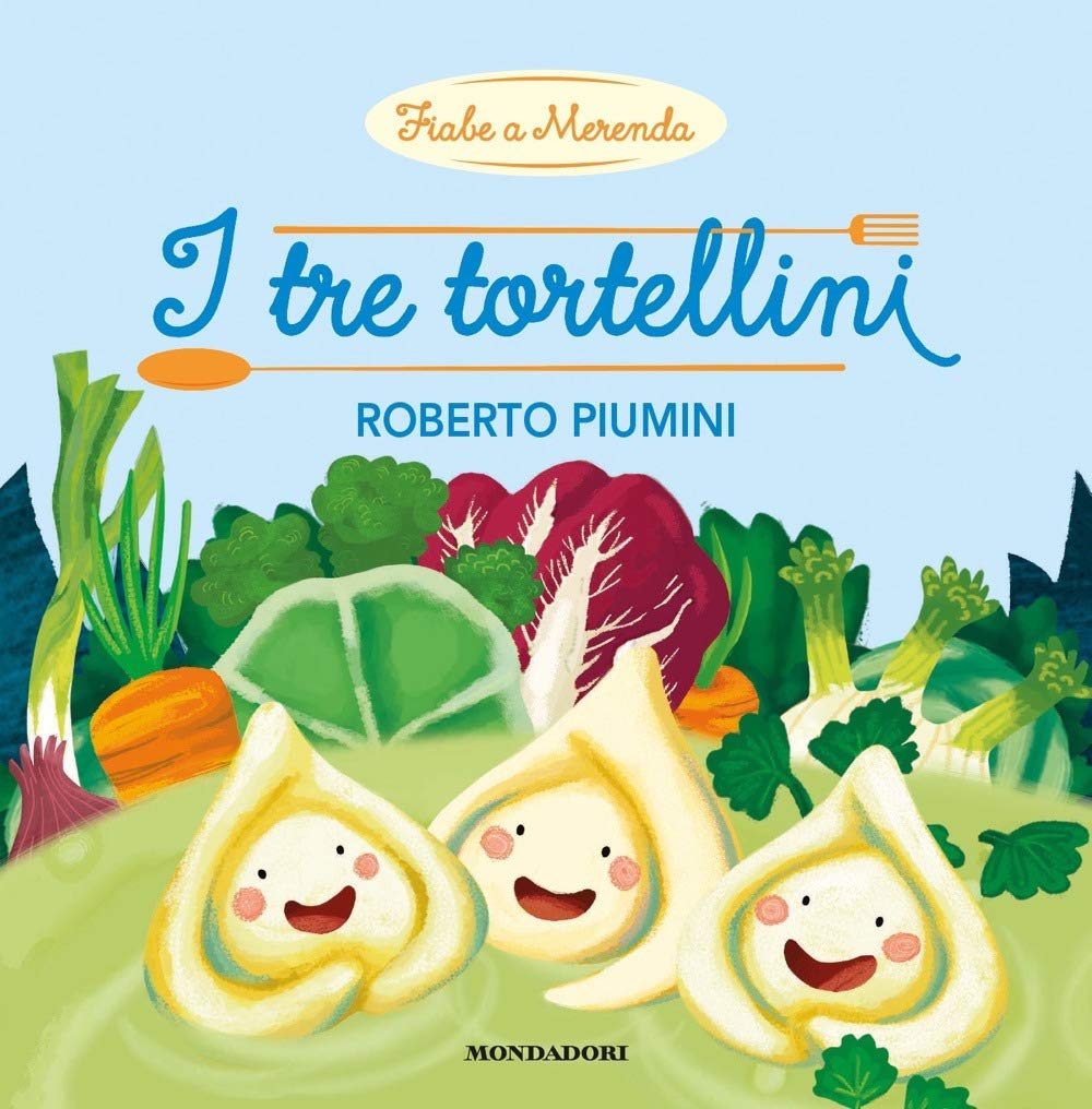 I tre tortellini. Ediz. a colori book