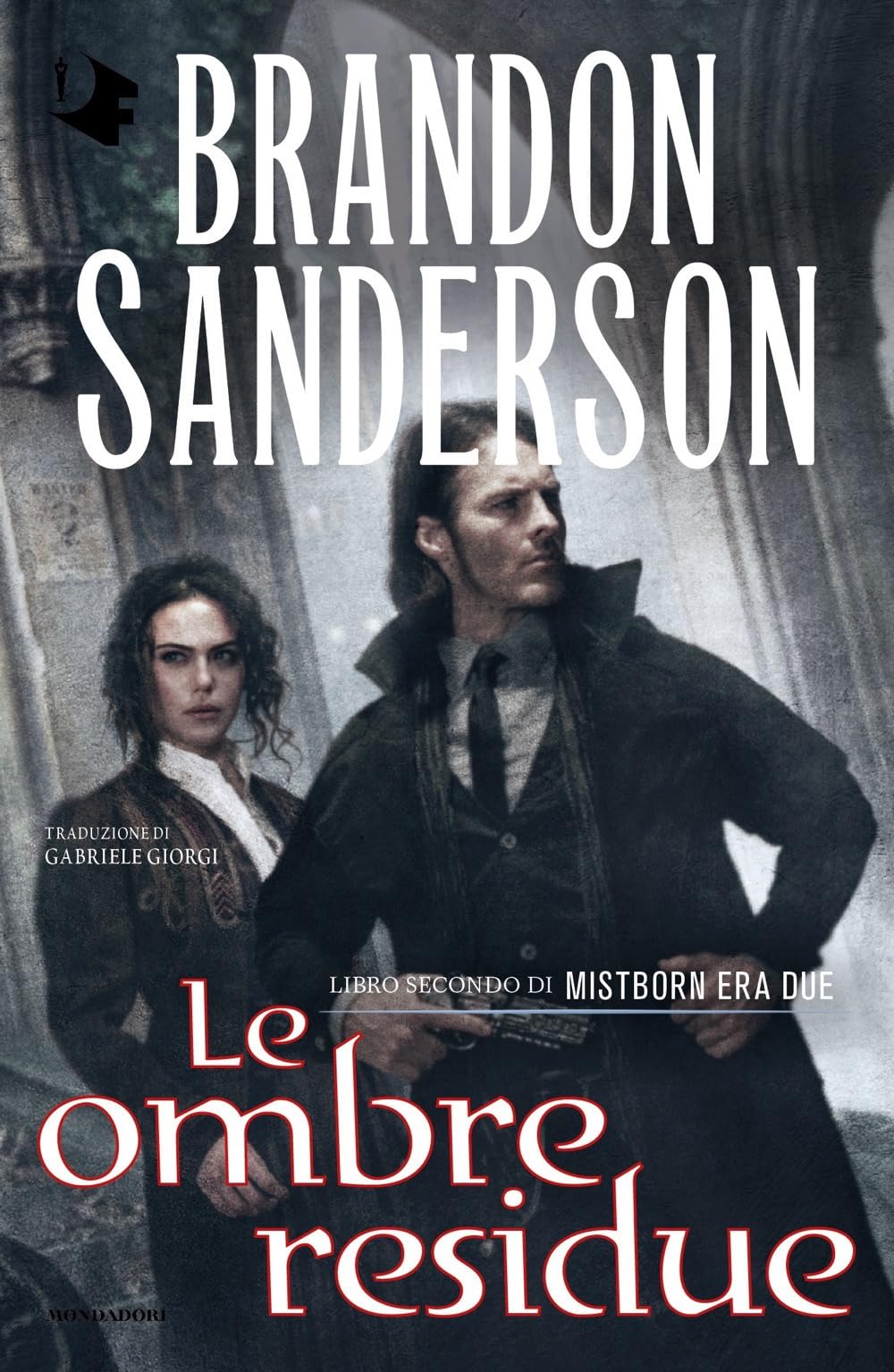 Le ombre residue. Mistborn. Era due (Vol. 2) (Oscar fantastica) Contemporary literature