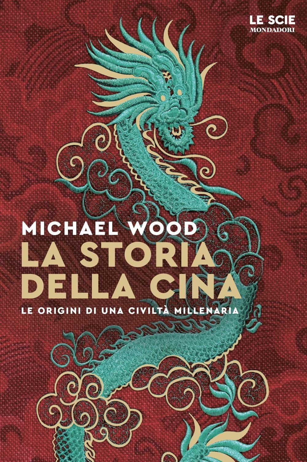 La storia della Cina. Ritratto di una civiltà millenaria Politics & History