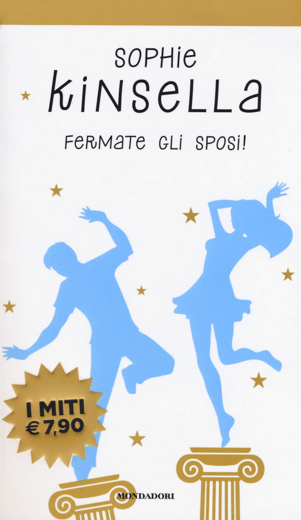 Fermate gli sposi! (I miti) Contemporary literature