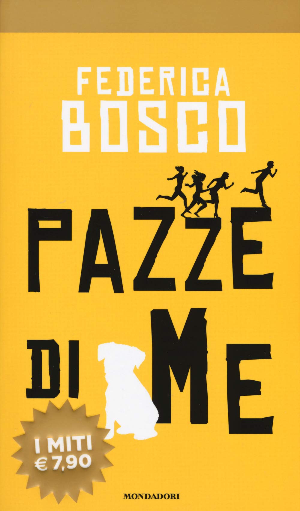 Pazze di me (I miti) Contemporary literature
