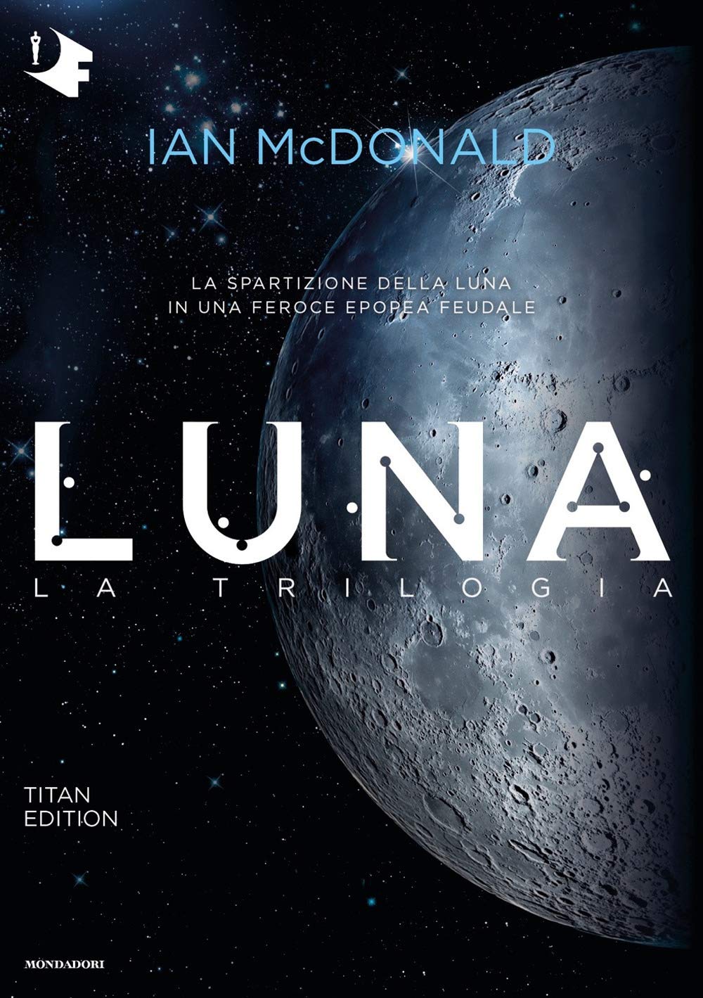 Luna. La trilogia: Luna nuova-Luna piena-Luna crescente. Titan edition book