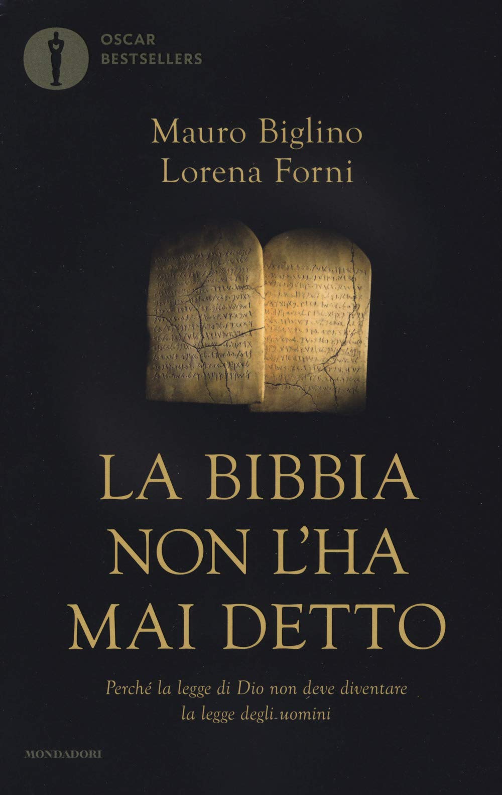 La Bibbia non l'ha mai detto. Perché la legge di Dio non deve diventare la legge degli uomini Law