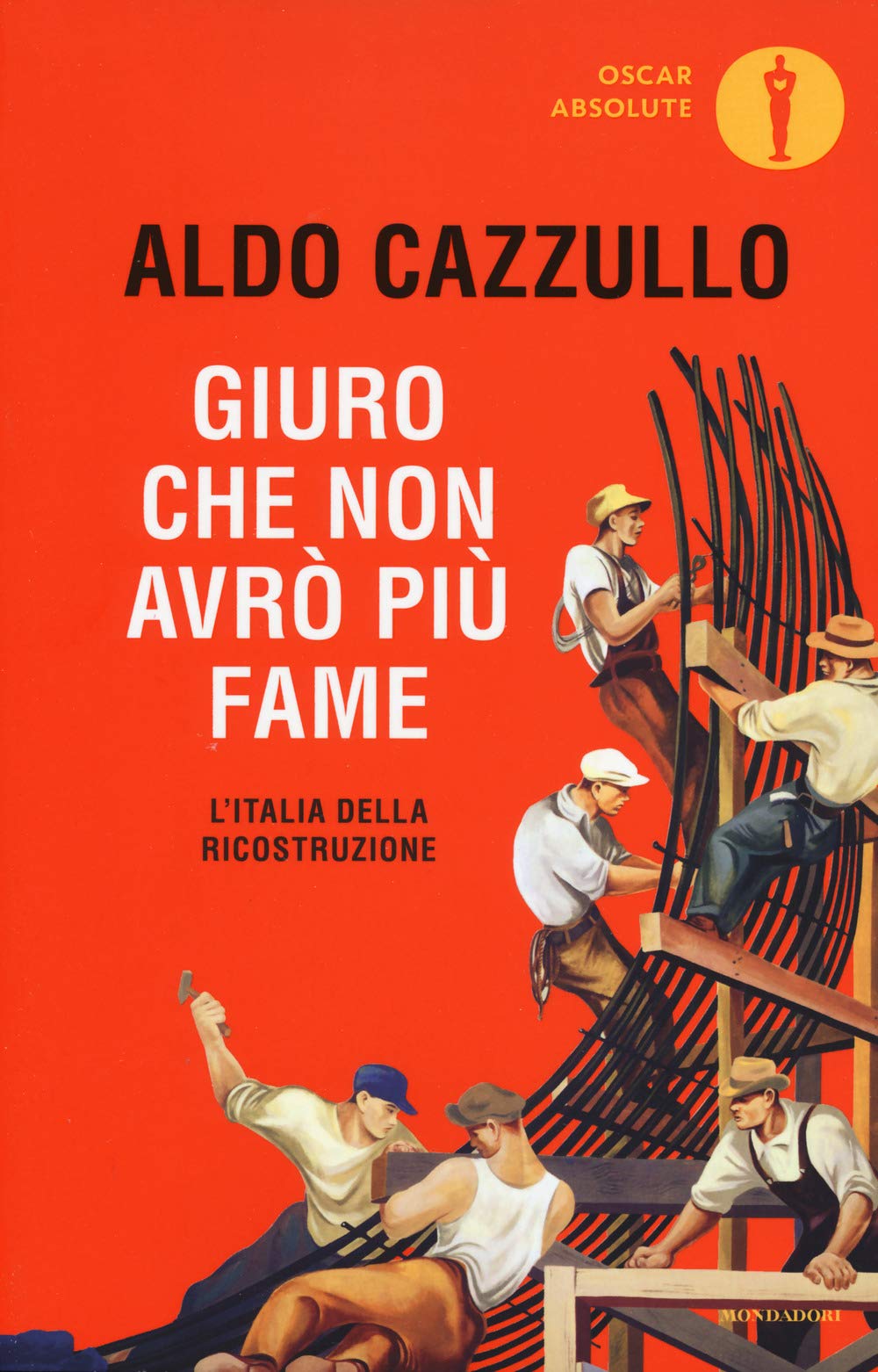 Giuro che non avro piu fame. (Oscar absolute) Books