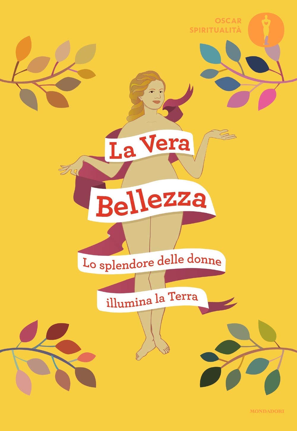 La vera bellezza. Lo splendore delle donne illumina la Terra book