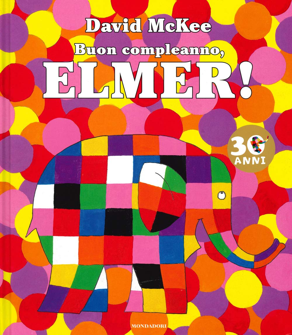 Buon compleanno, Elmer! Ediz. a colori (Leggere le figure) Children's books