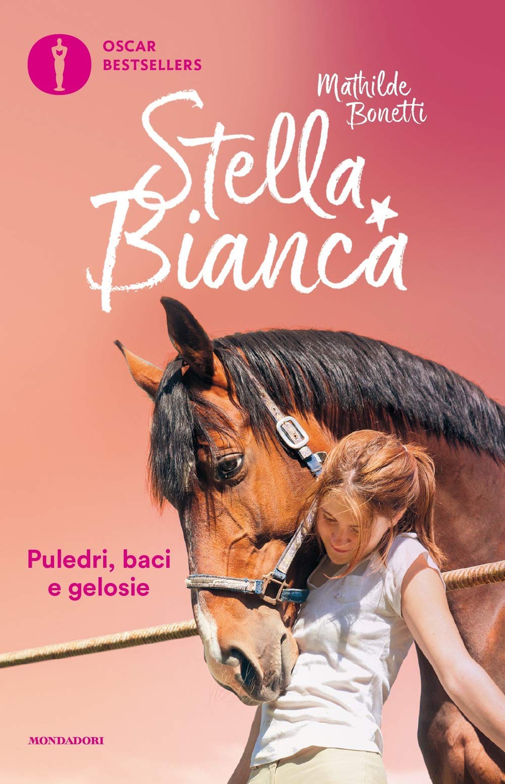 Stella Bianca: Puledri, baci e gelosie-Uno show da gran finale (Vol. 3) (Oscar bestsellers) Novels & Short Stories