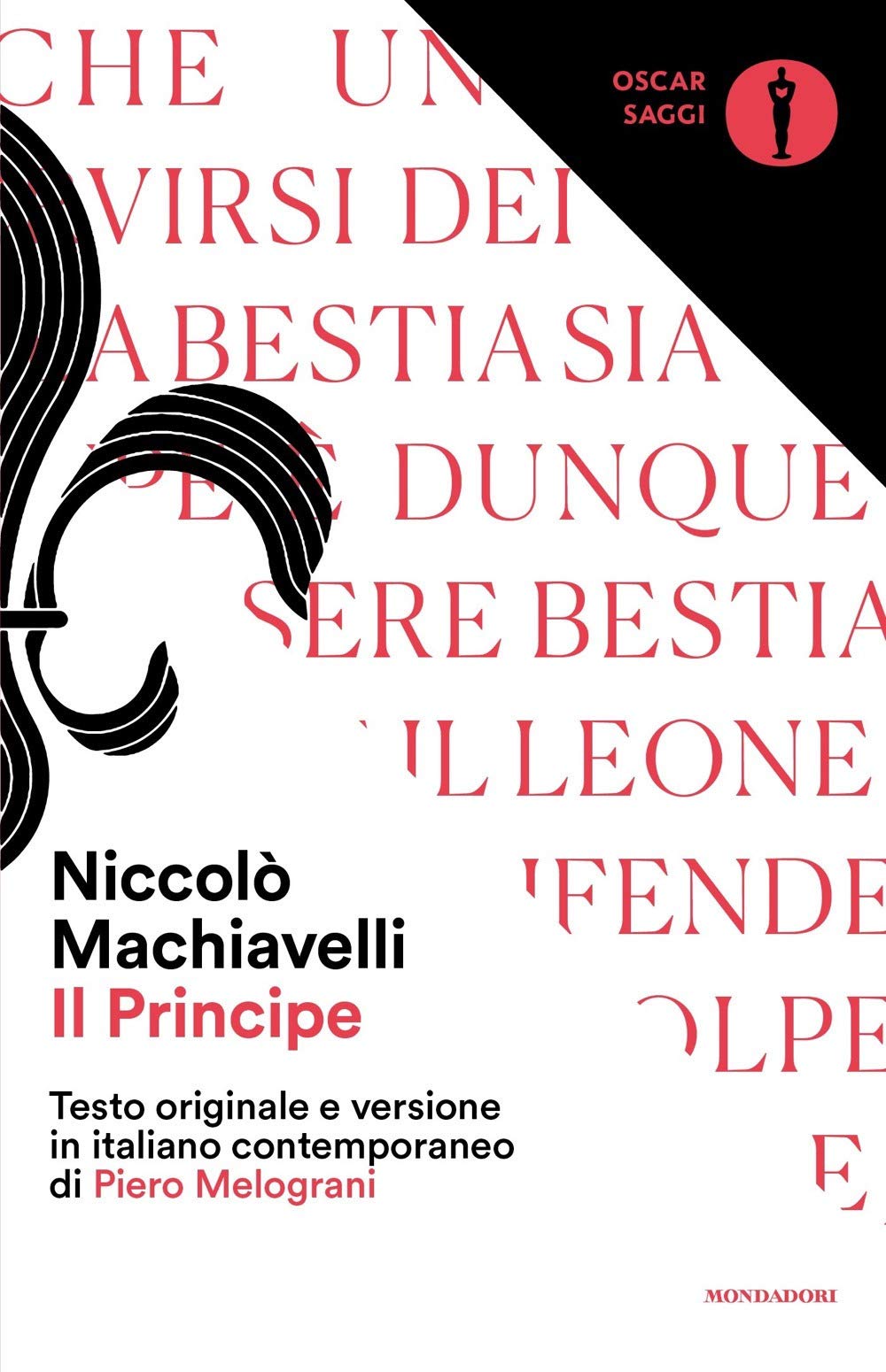 Il principe (Oscar saggi, Band 100) Philosophy