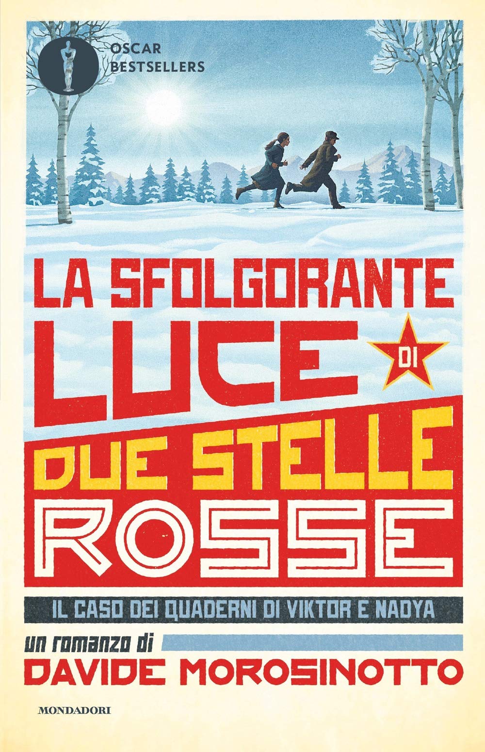La sfolgorante luce di due stelle rosse. Il caso dei quaderni di Viktor e Nadya Non-fiction