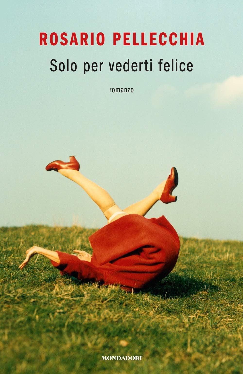 Solo per vederti felice (Novel) Contemporary literature
