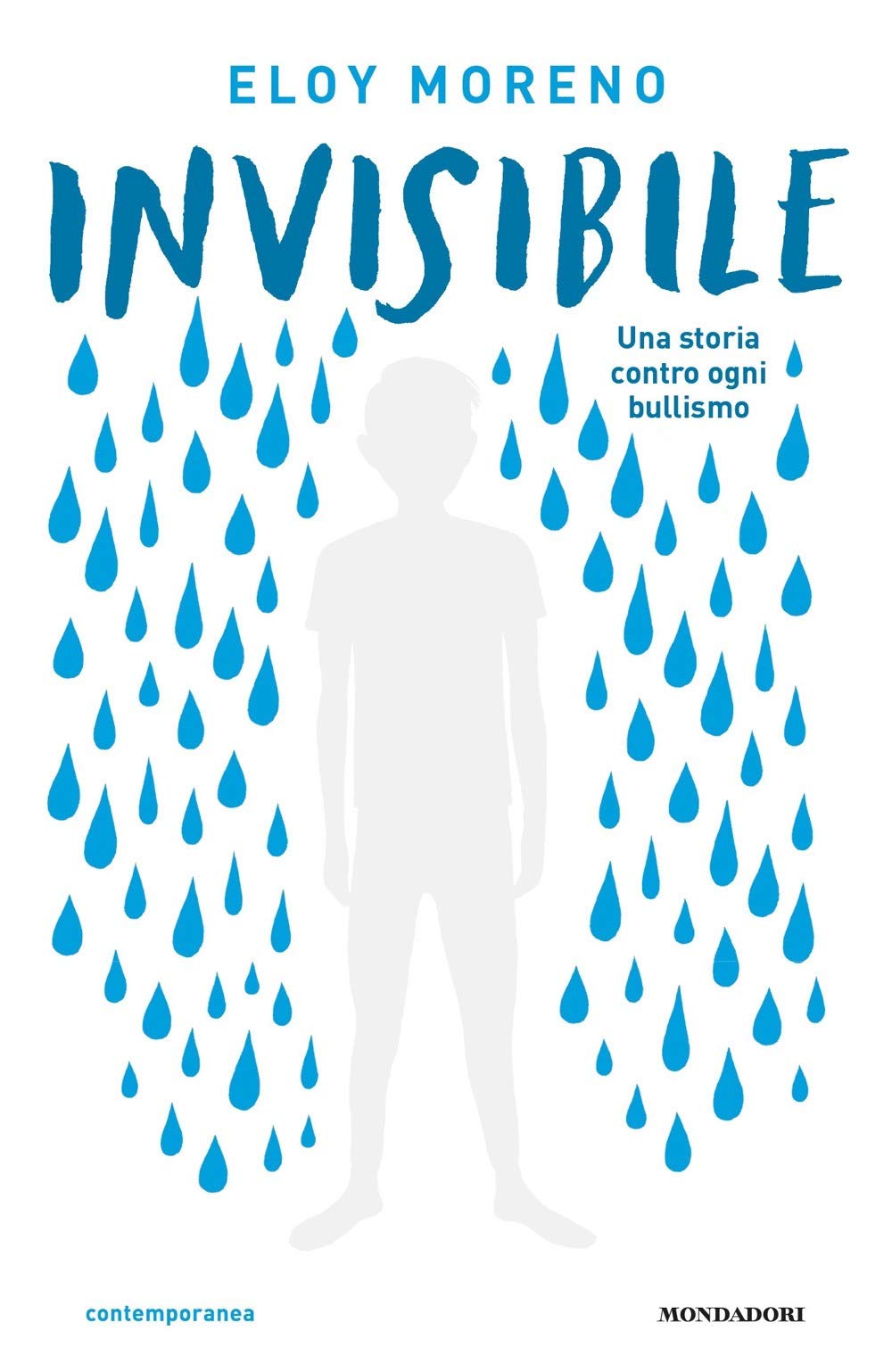 Eloy Moreno - Invisibile (1 BOOKS) Non-fiction