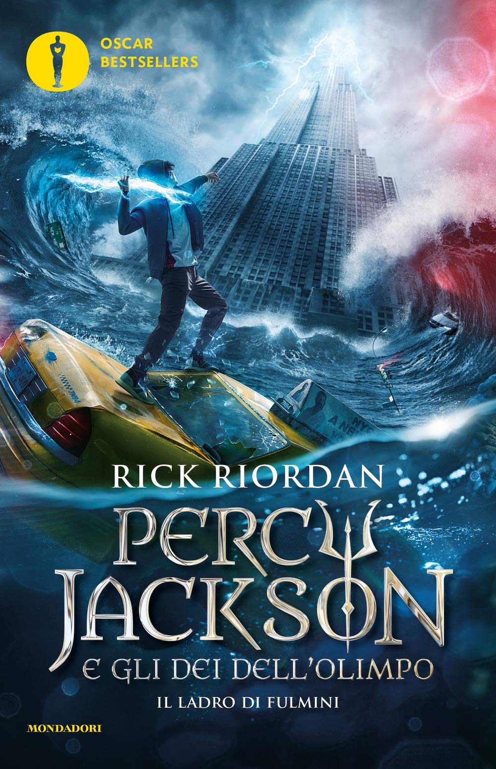 Il ladro di fulmini. Percy Jackson e gli dei dell'Olimpo. Nuova ediz. (Vol. 1) (Oscar bestsellers) Fantasy & Sci-Fi