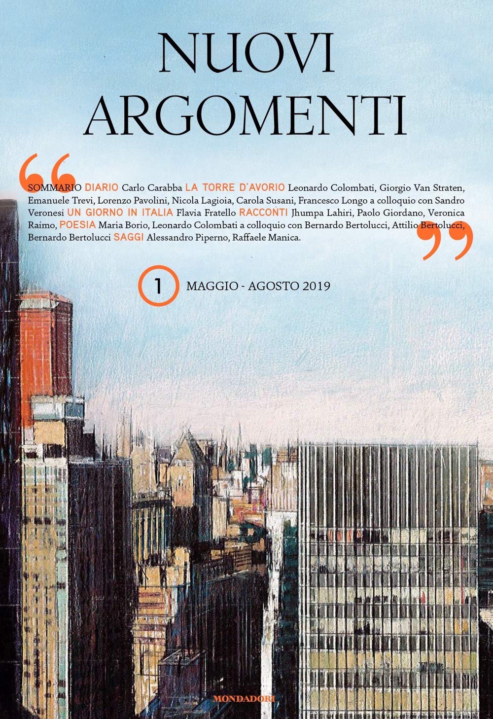 Nuovi argomenti. Maggio-agosto (2019) (Vol. 1) (Scrittori italiani) Essays & Short Stories