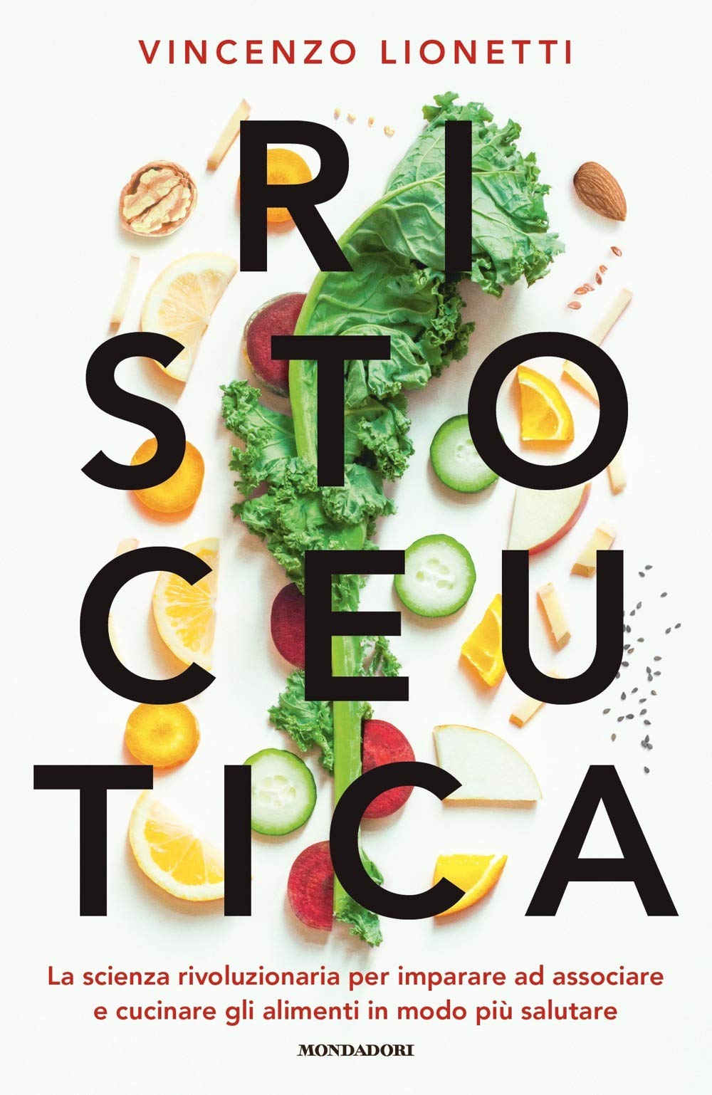 Ristoceutica. La scienza rivoluzionaria per imparare ad associare e cucinare gli alimenti in modo più salutare Medicine