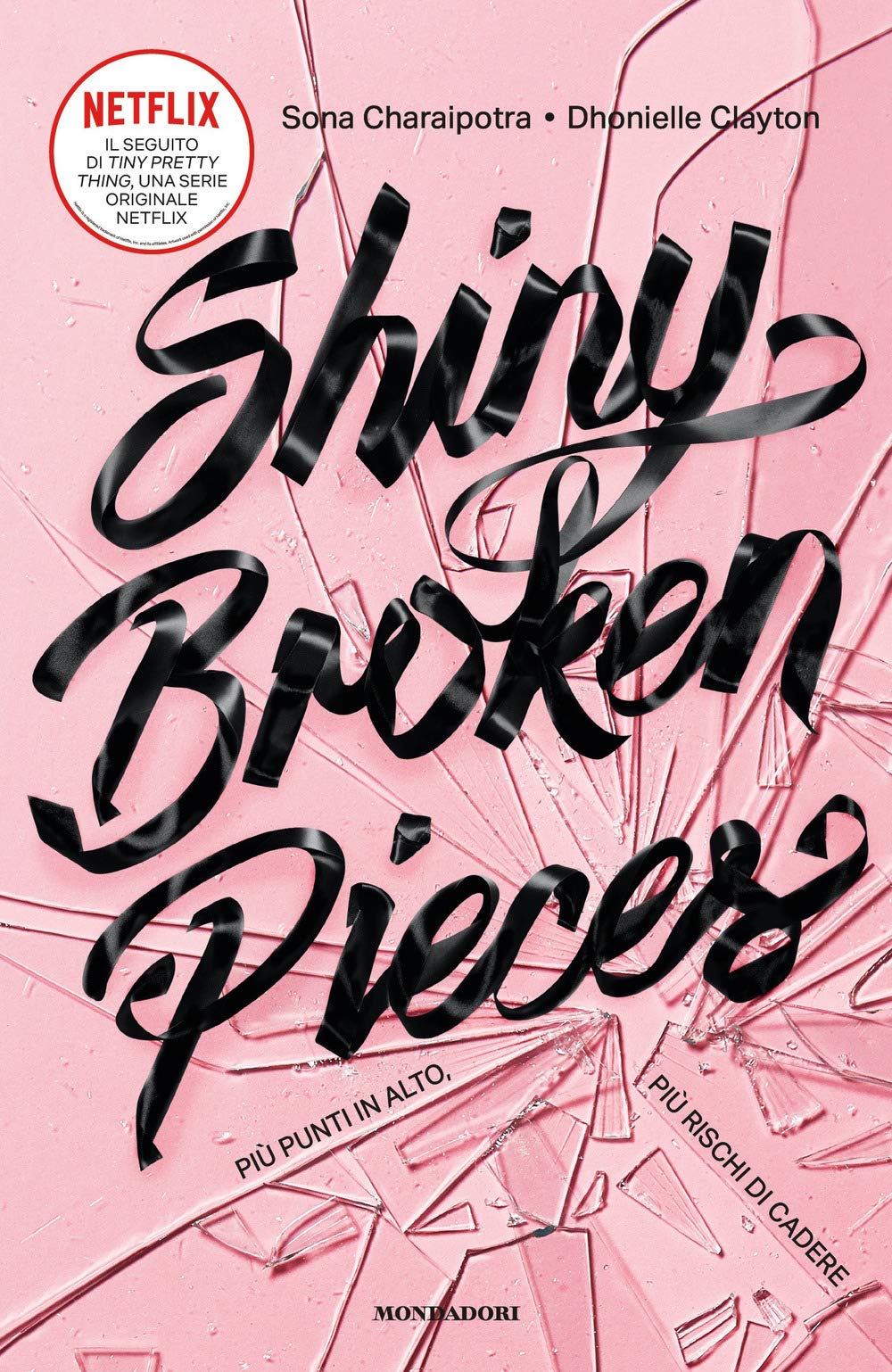 Shiny Broken Pieces. Più punti in alto, più rischi di cadere (I Grandi) Contemporary literature