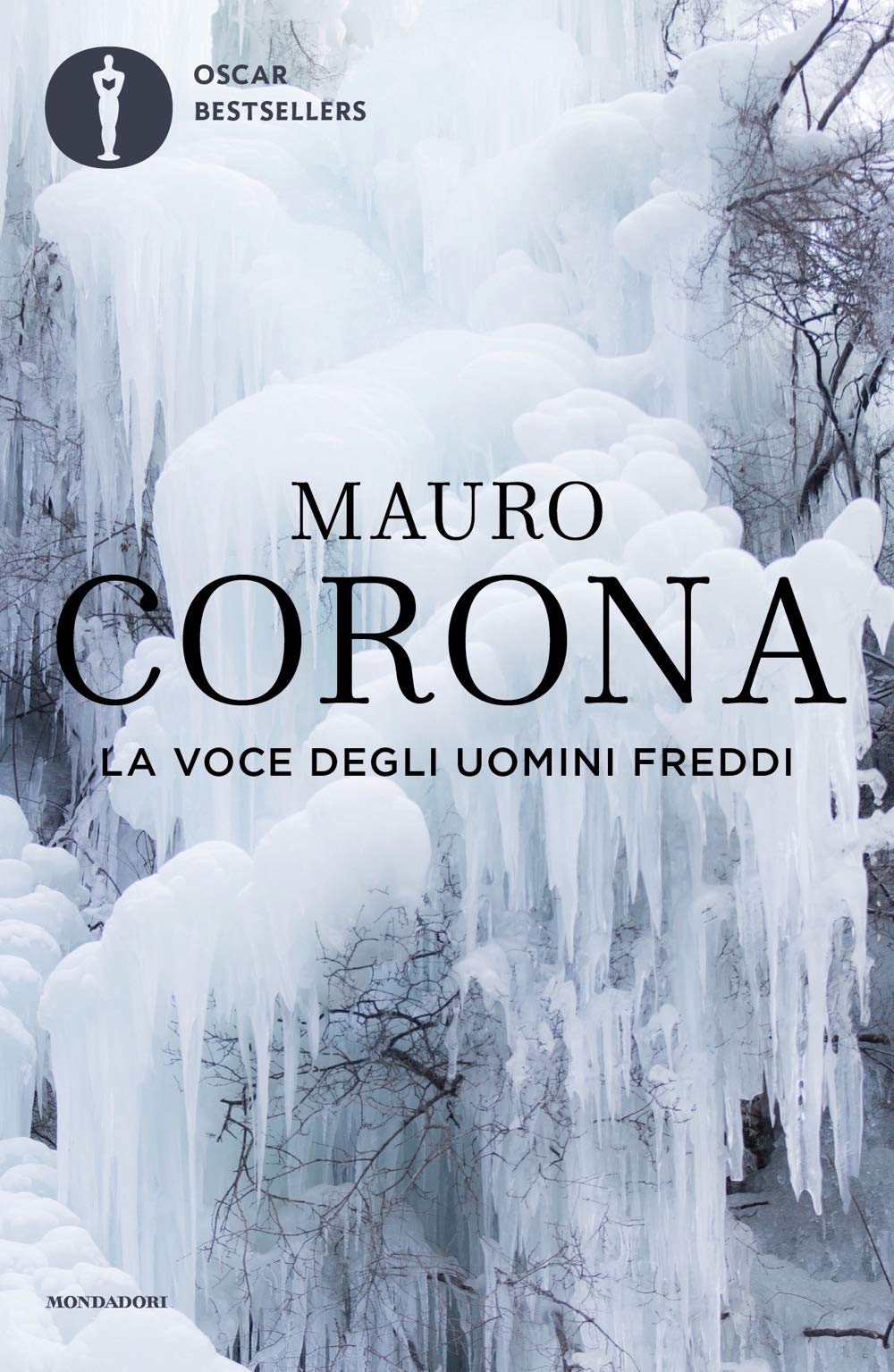 La voce degli uomini freddi Contemporary literature
