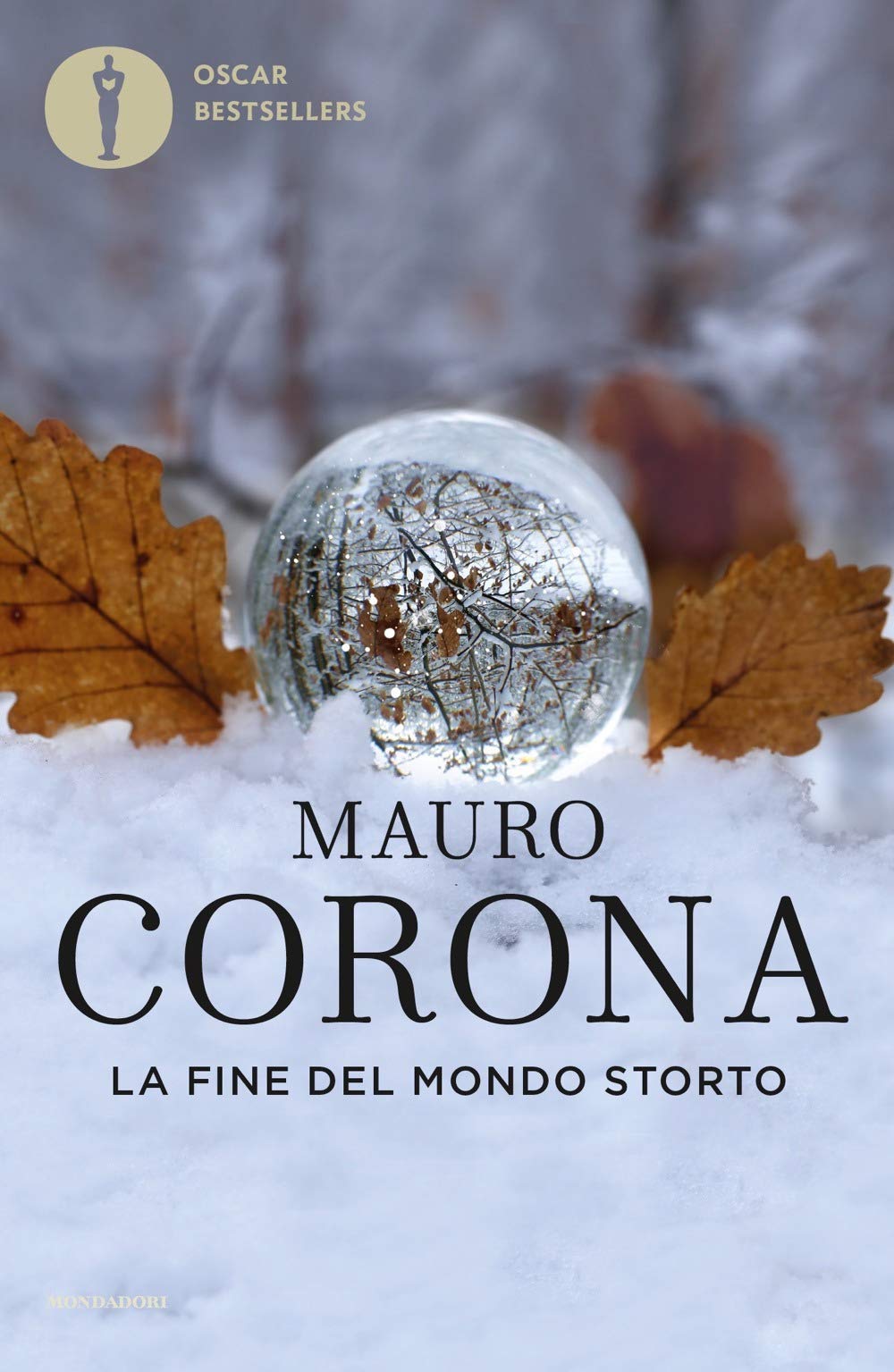 La fine del mondo storto (Oscar bestsellers) Contemporary literature