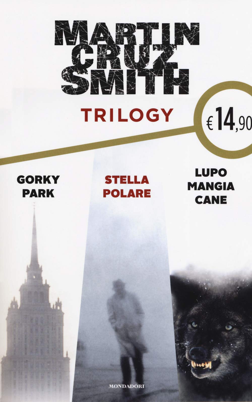 Trilogy: Gorky Park-Stella polare-Lupo mangia cane book