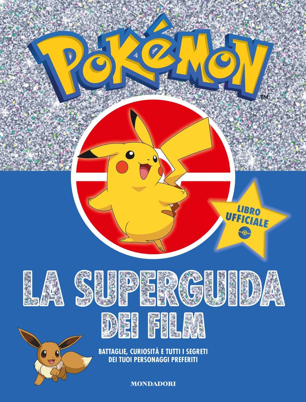 Pokémon. La super guida dei film book