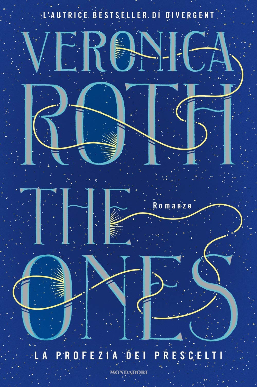 The ones. La profezia dei prescelti book