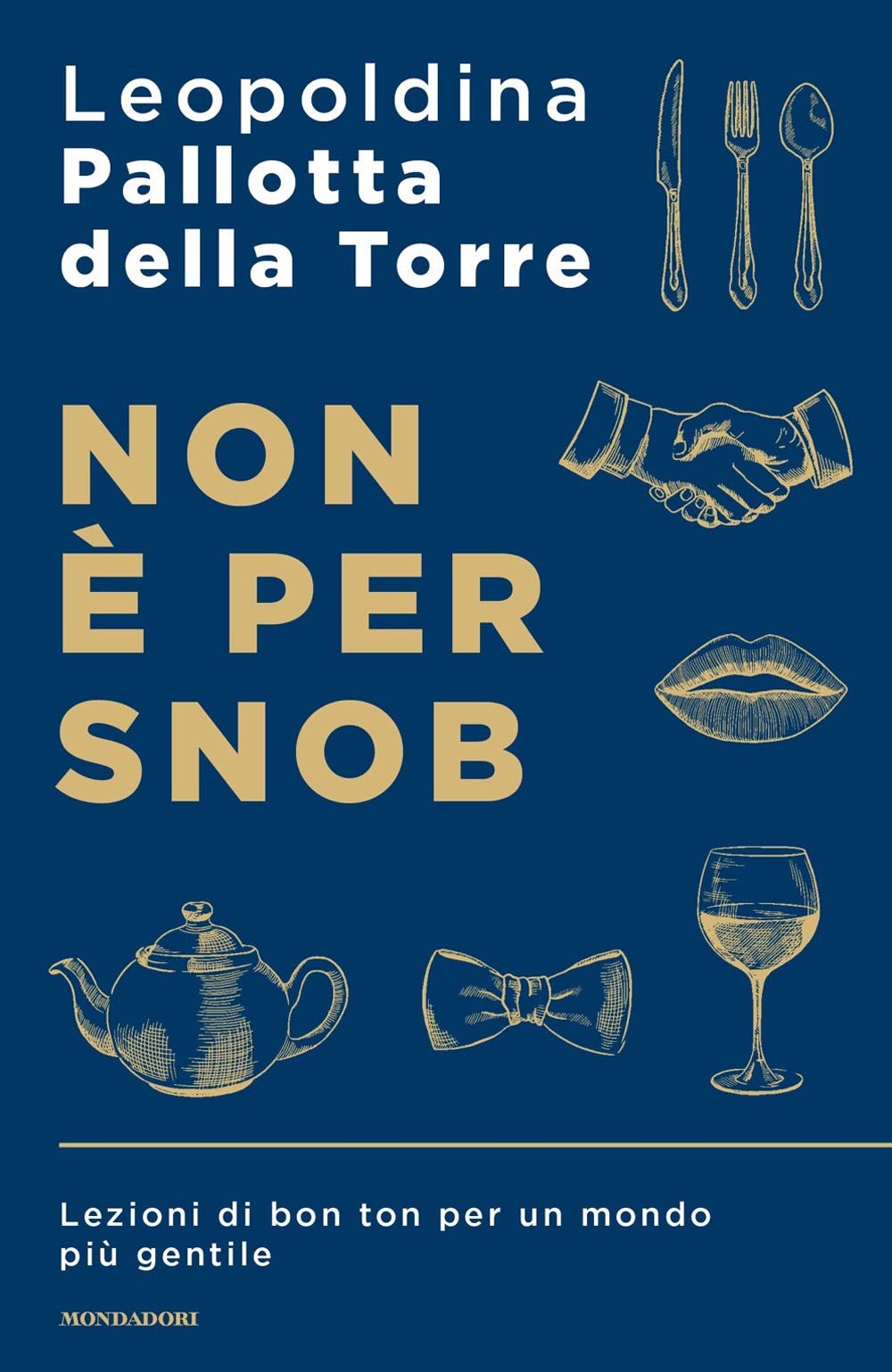 Non e per snob. lezioni di bon ton per un mondo piu gentile book