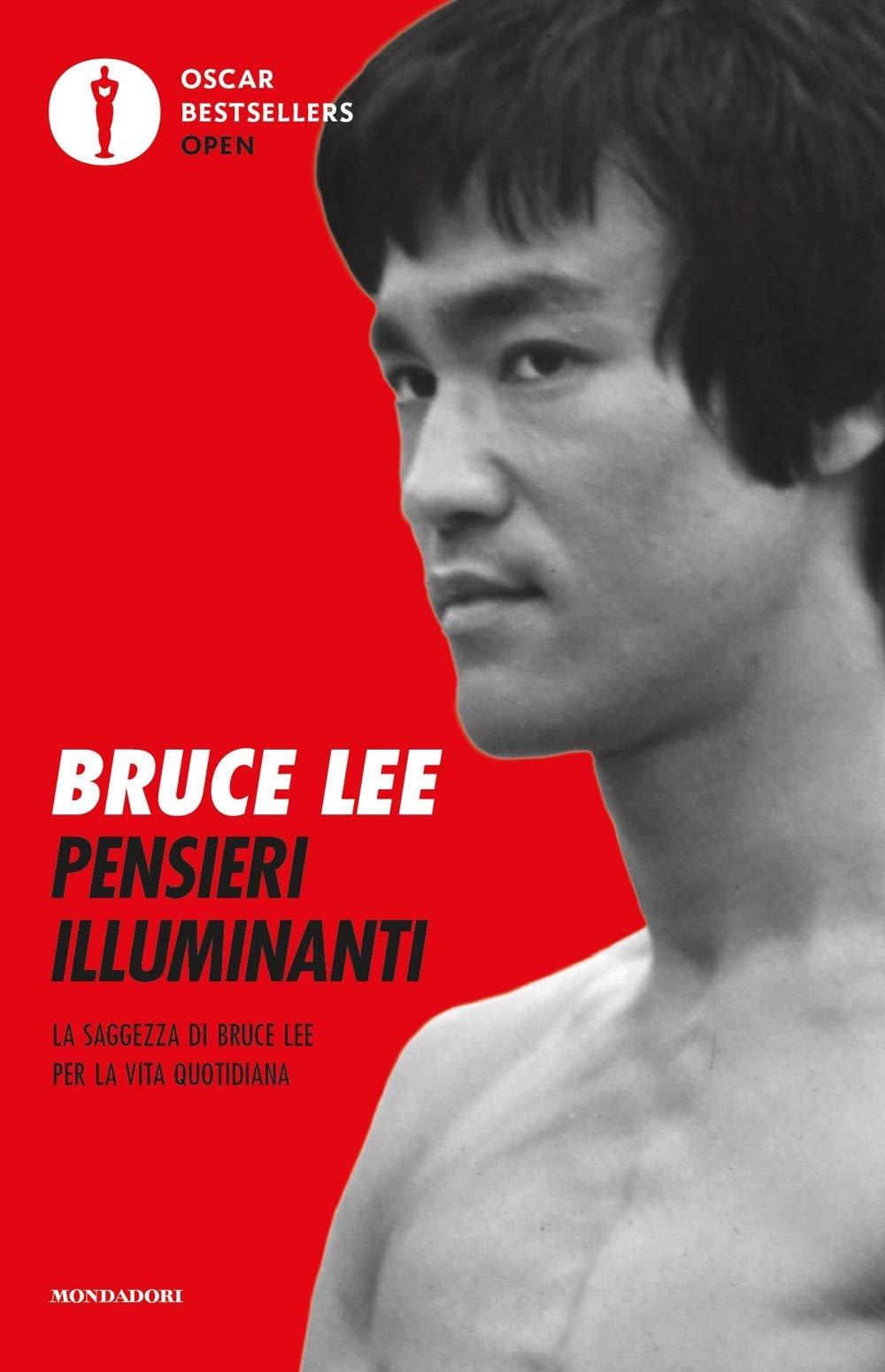 Pensieri illuminanti. La saggezza di Bruce Lee per la vita quotidiana book