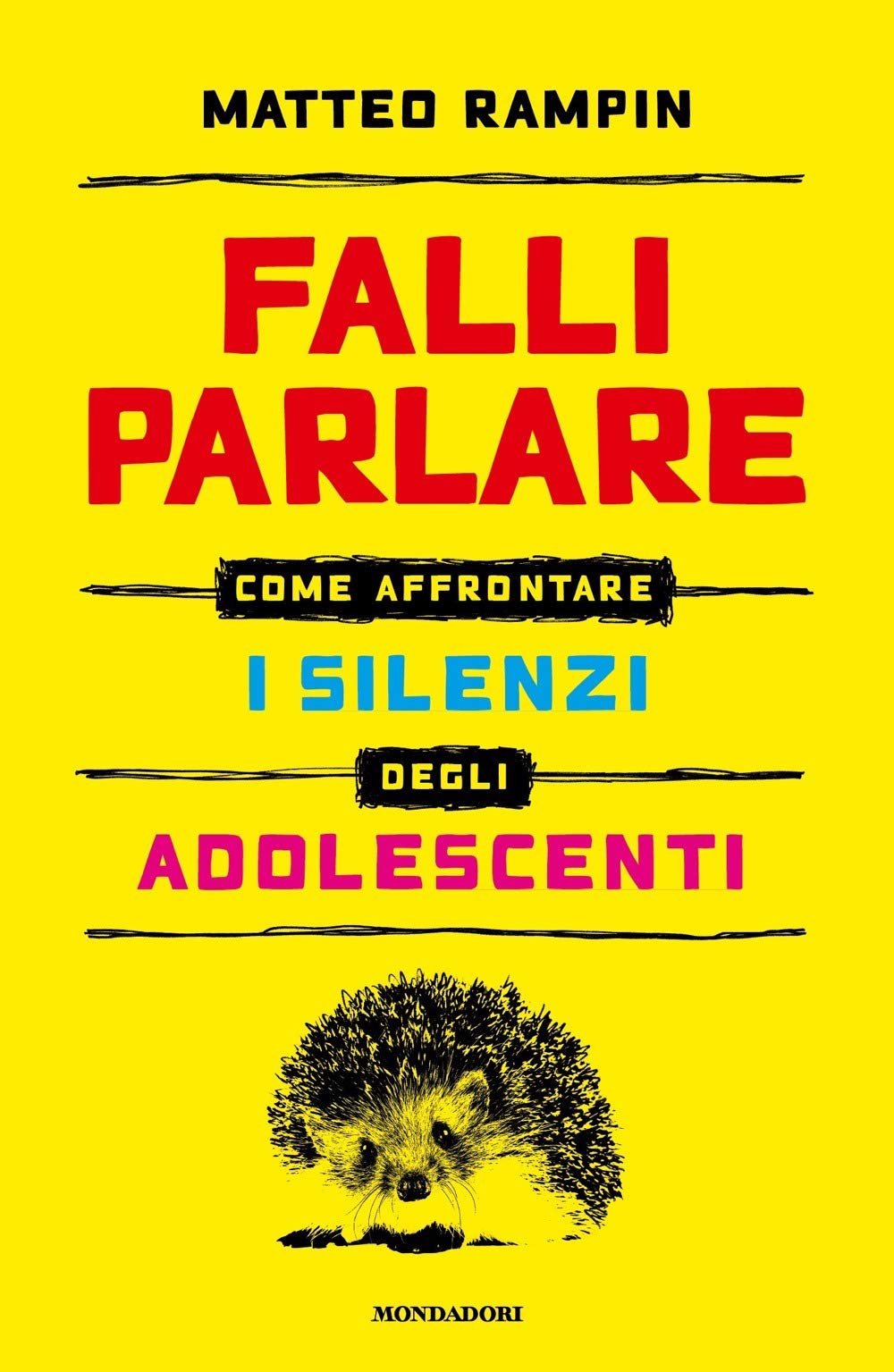 Falli parlare. Come affrontare i silenzi degli adolescenti Philosophy