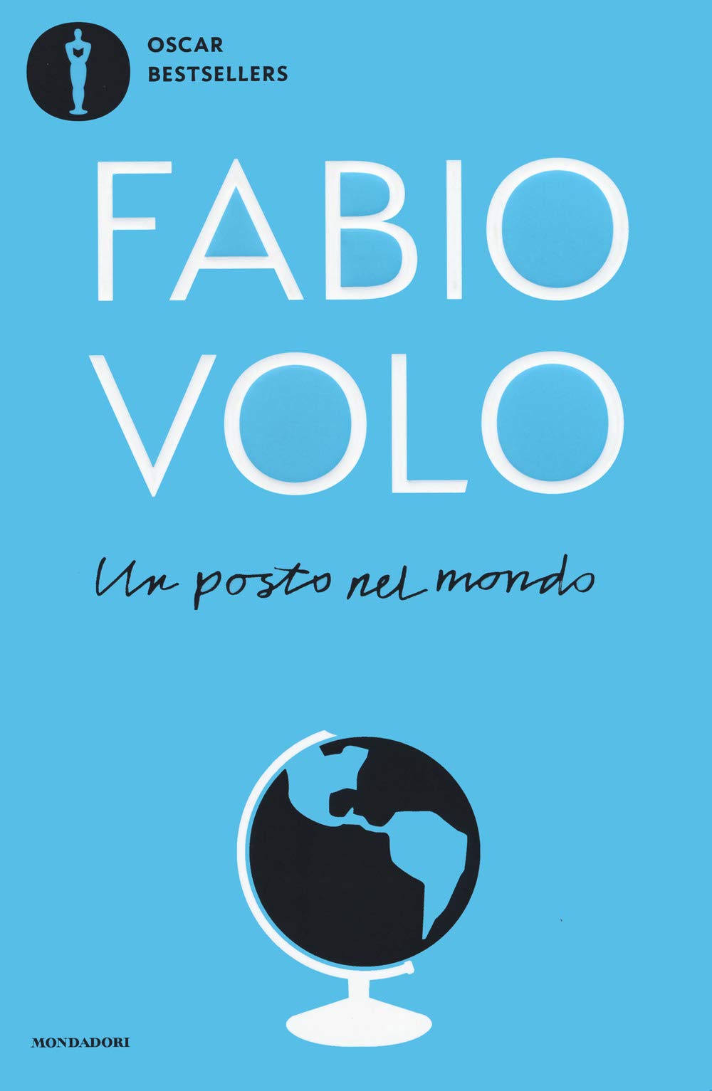 Un posto nel mondo (Oscar bestsellers) Contemporary literature