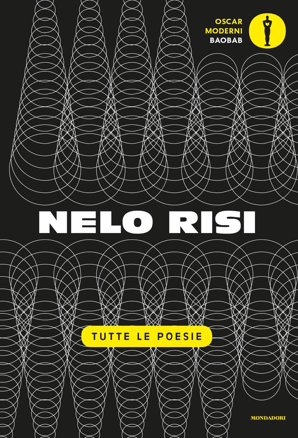 Tutte le poesie (Oscar baobab. Moderni) Poetry