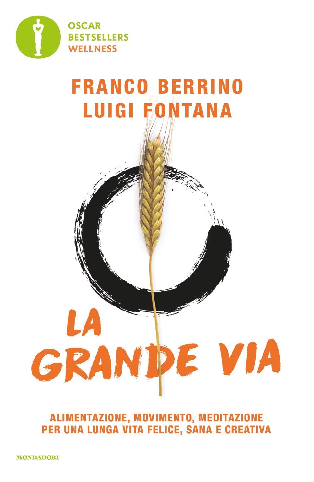 La grande via. Alimentazione, movimento, meditazione per una lunga vita felice, sana e creativa Parents & Children