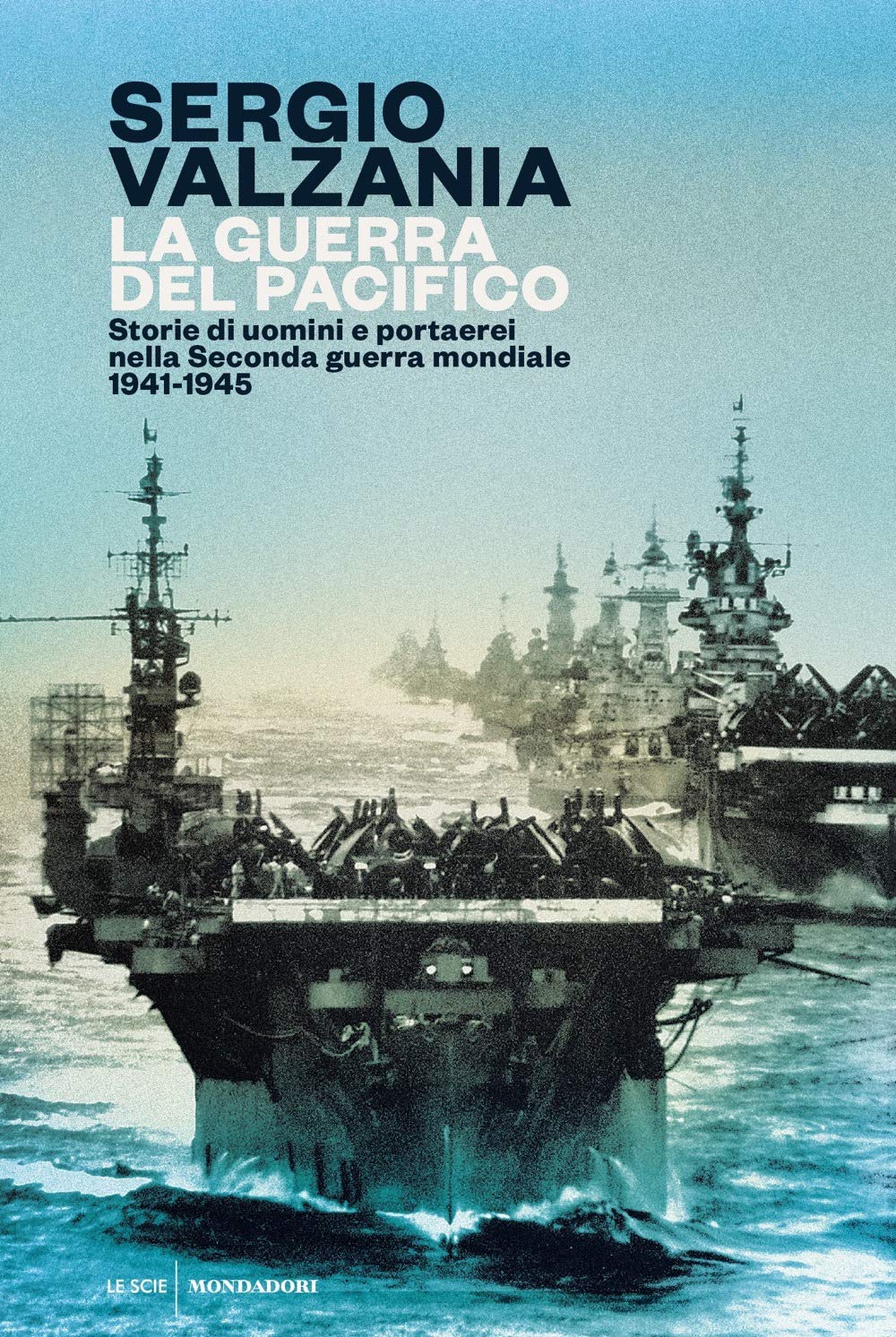 La guerra del Pacifico. Storie di uomini e portaerei nella seconda guerra mondiale 1941-1945 Politics & History