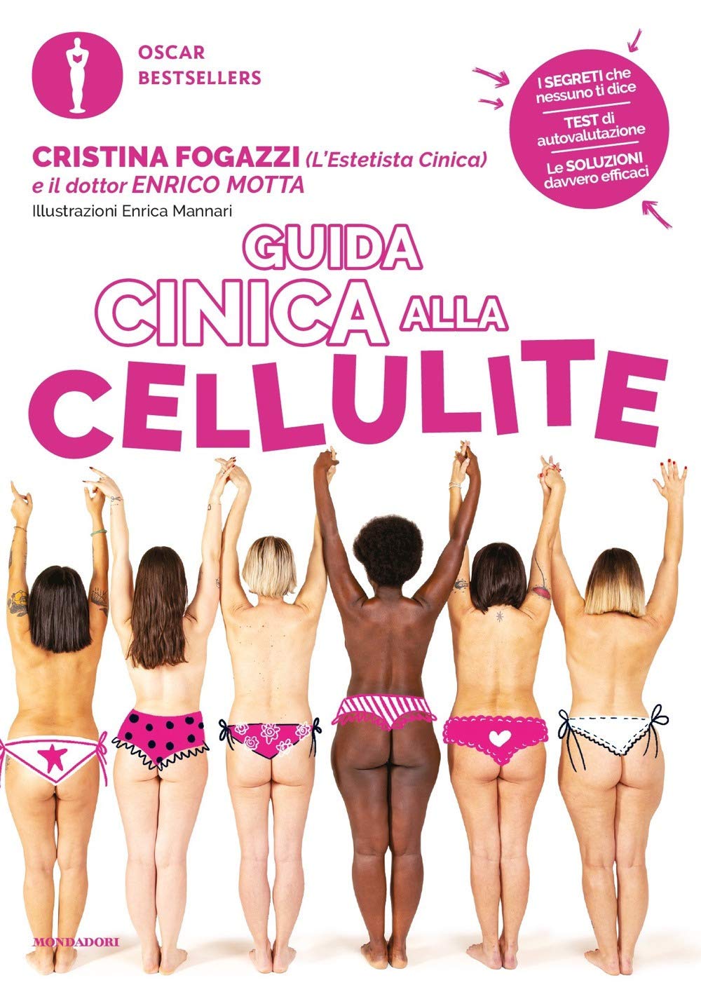 Guida cinica alla cellulite. Nuova ediz. book