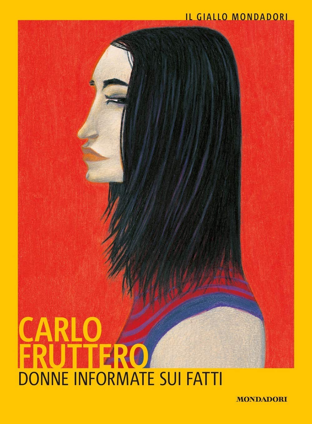 Donne informate sui fatti (Il giallo Mondadori) Contemporary literature