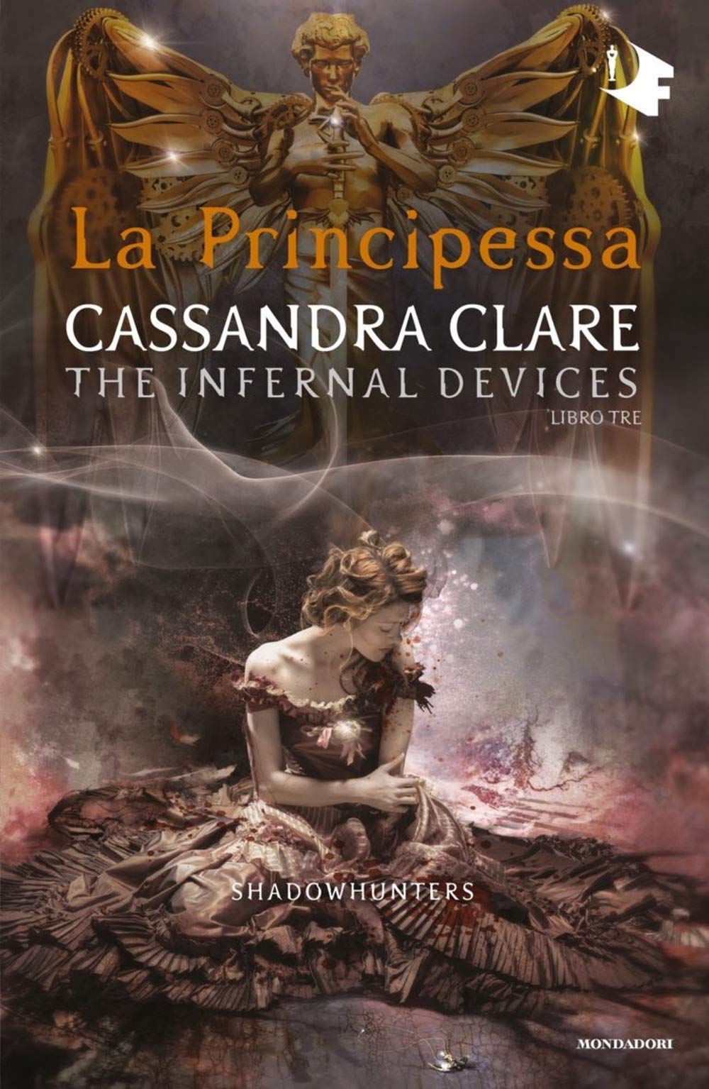 La principessa. Shadowhunters. The infernal devices. Vol. 3 Contemporary literature