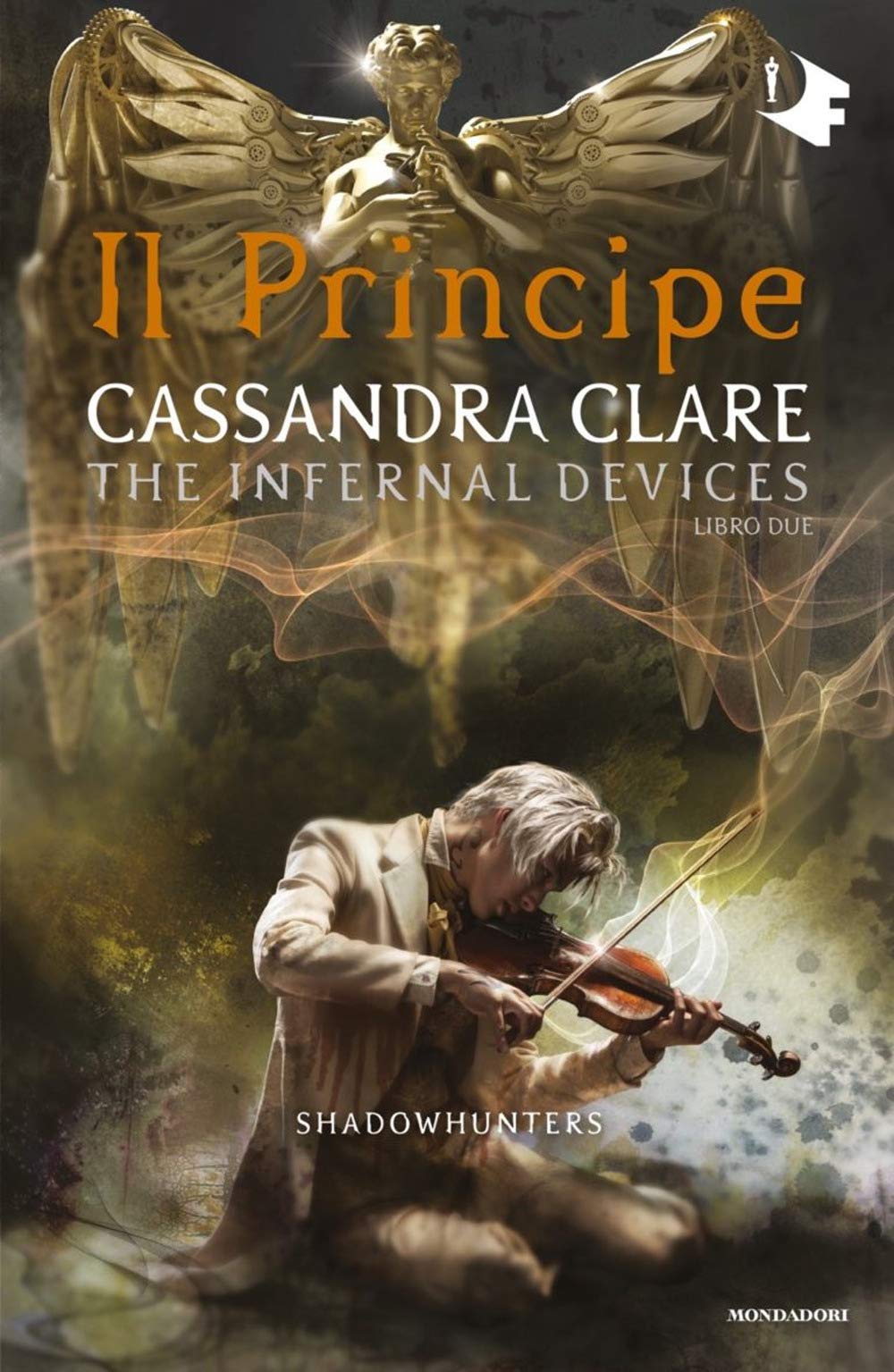 Il principe. Shadowhunters. The infernal devices (Vol. 2) (Oscar fantastica) Contemporary literature