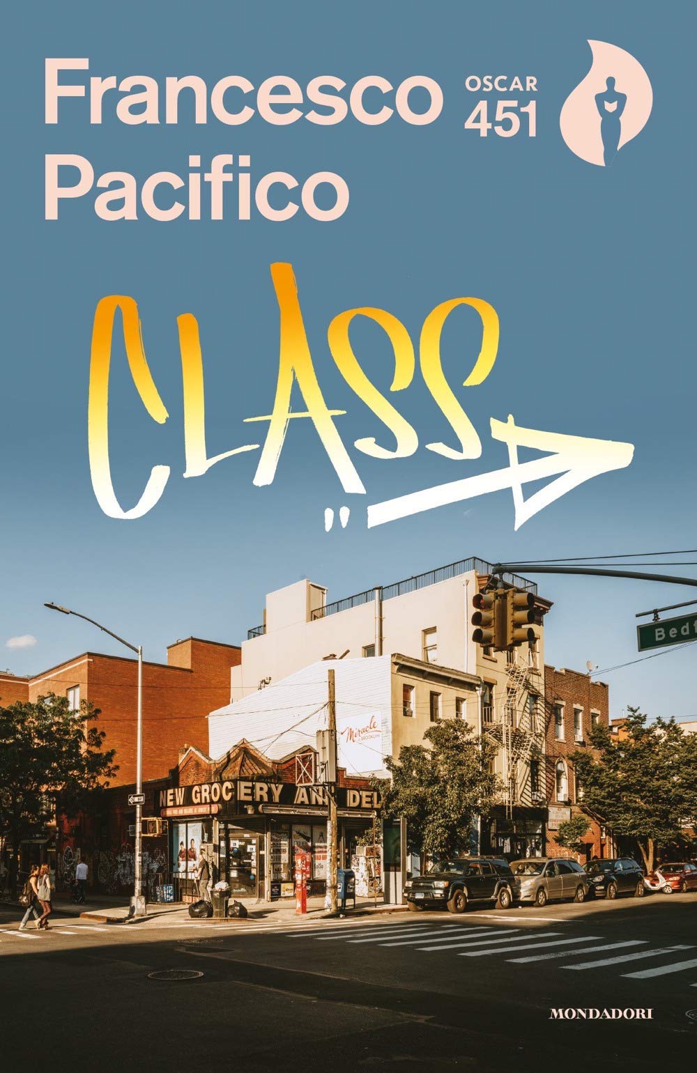 Class. Vite infelici di romani mantenuti a New York. Nuova ediz. book