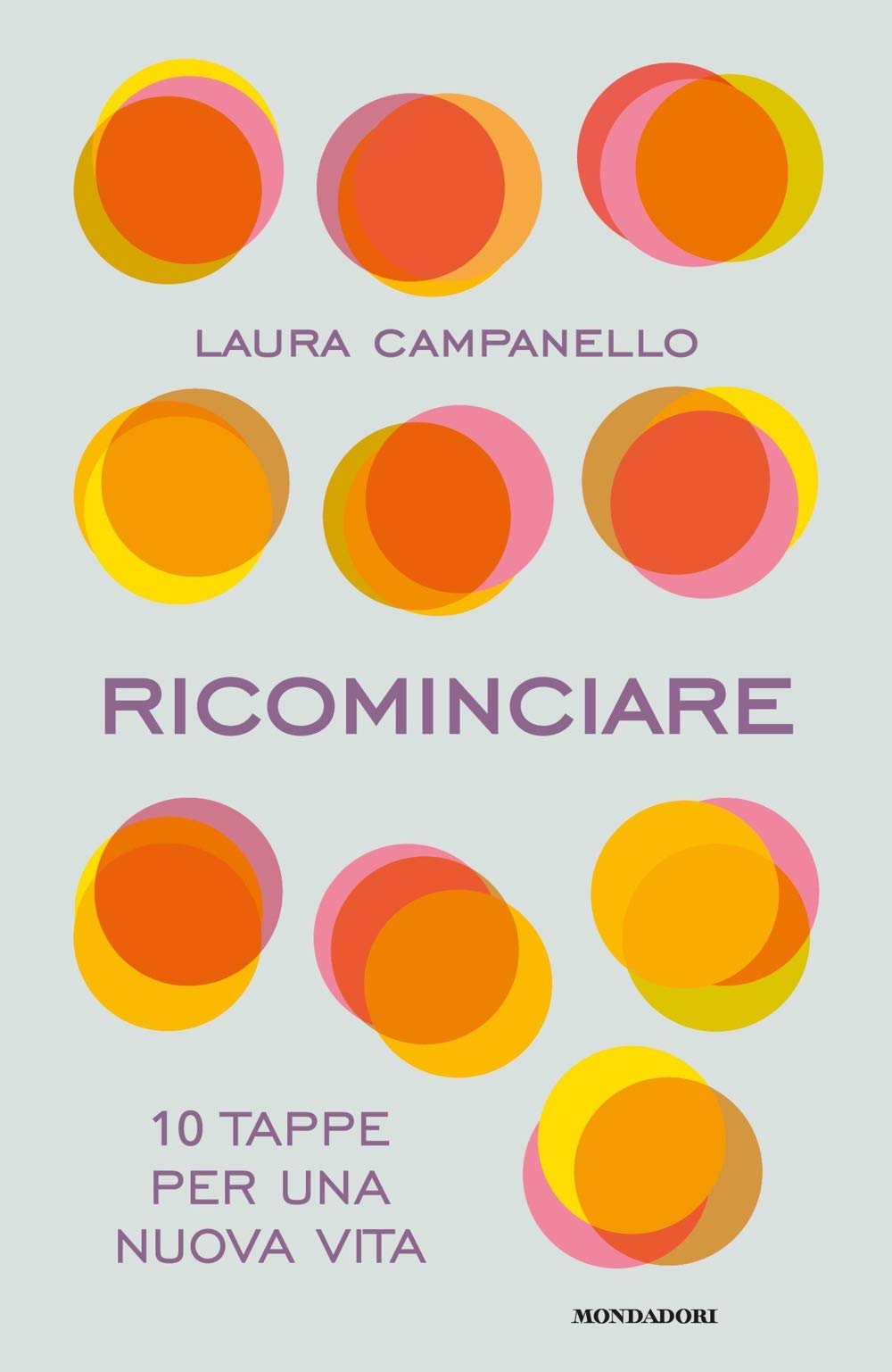 Ricominciare. 10 tappe per una nuova vita book