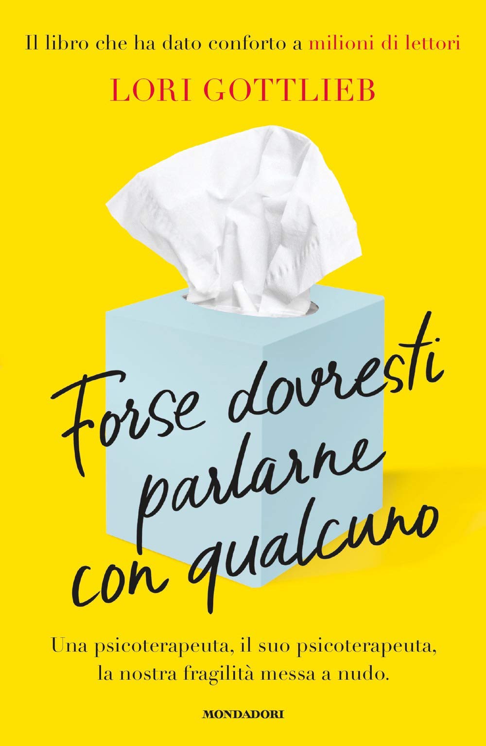 Forse dovresti parlarne con qualcuno. Una psicoterapeuta, il suo psicoterapeuta, la nostra fragilità messa a nudo Lifestyle