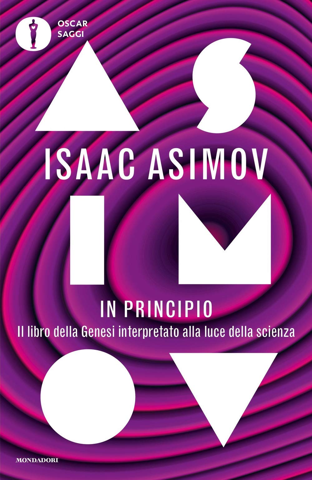 In principio. Il libro della Genesi interpretato alla luce della scienza book