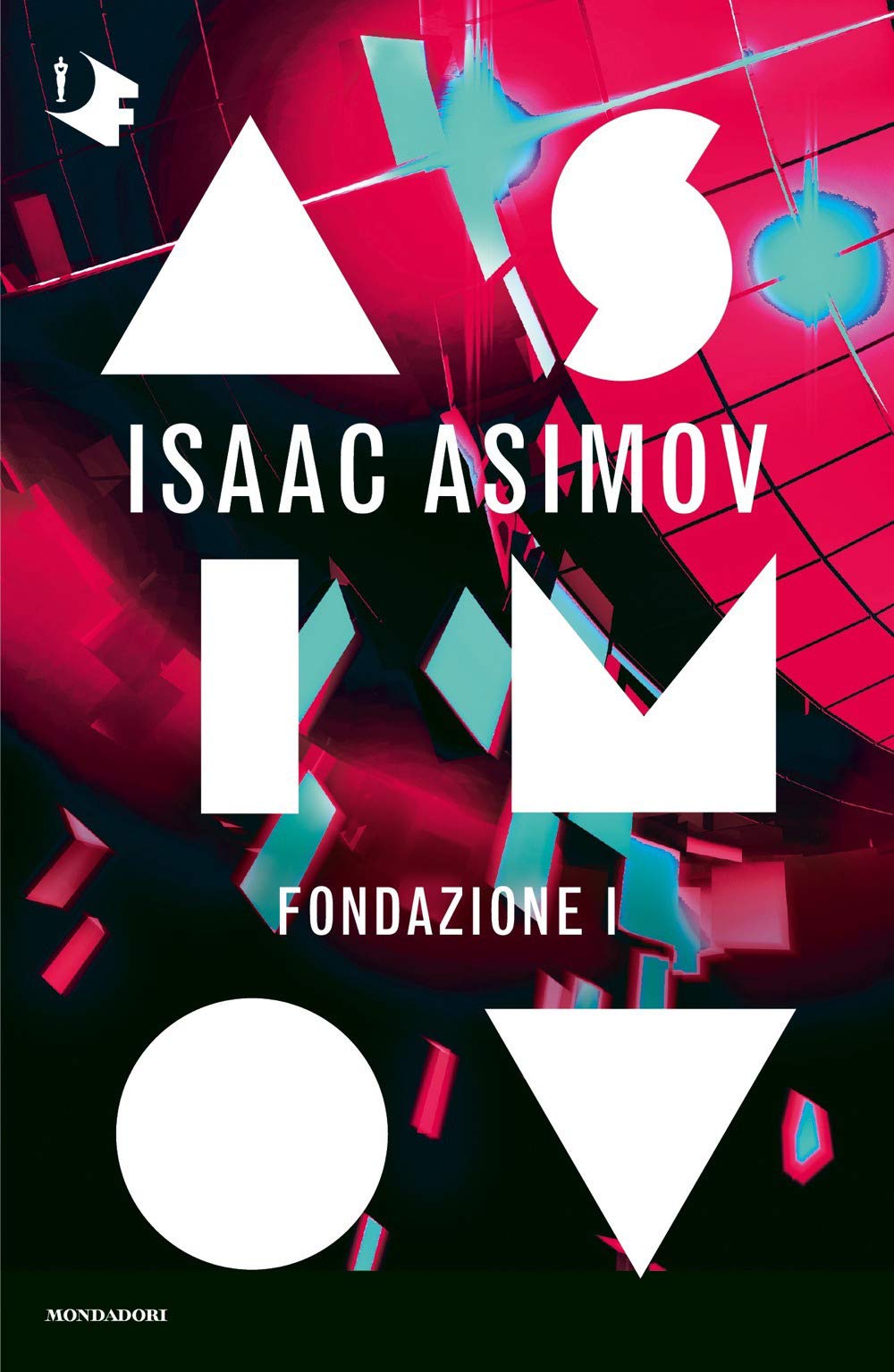 Fondazione I. Ciclo delle Fondazioni Contemporary literature