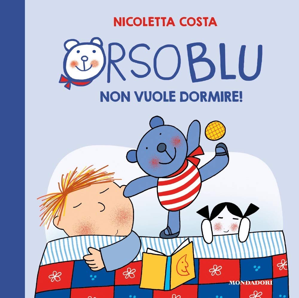 Orso Blu non vuole dormire! Ediz. a colori book